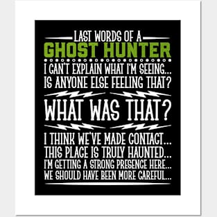 Last words of a Ghost hunter Posters and Art